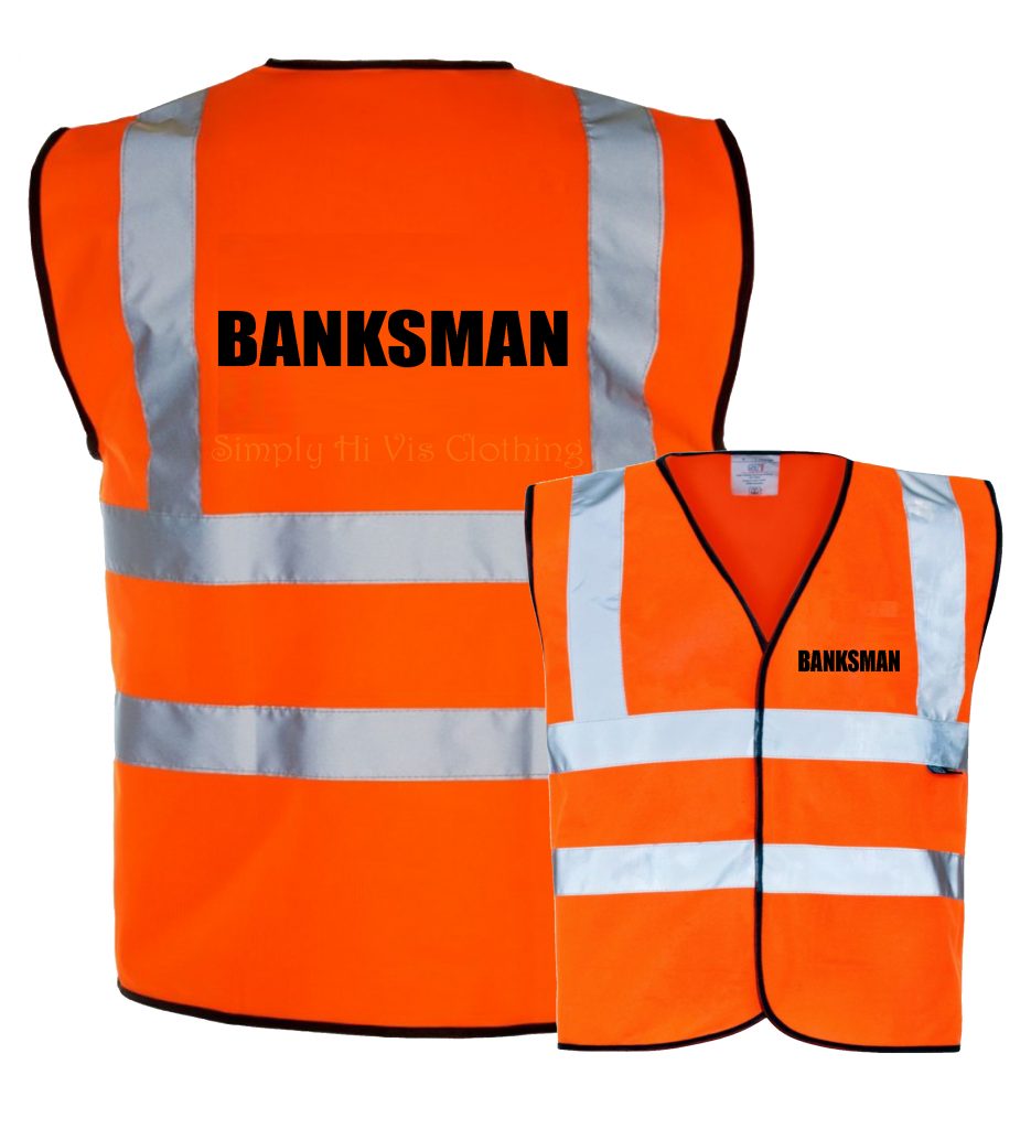 Banksman Pre Printed Hi Vis Safety Vest / Waistcoat EN ISO 20471 Orange