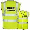 Vaccine Supervisor Hi Vis Vest Yellow